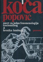 Nacrt za jednu fenomenologiju iracionalnog ; Hronika lumbaga