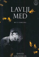 Lavlji med: Mit o Samsonu