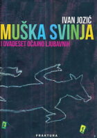Muška svinja i dvadeset očajno ljubavnih