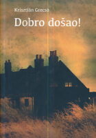 Dobro došao!