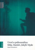 Uvod u psihoanalizu: Edip, Hamlet, Jekyll i Hyde