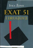 Exat 51 i drug(ov)i