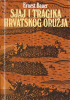 Sjaj i tragika hrvatskog oružja