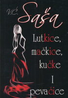 Lutkice, mačkice, kučke i pevačice