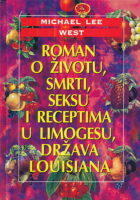 Roman o životu, smrti, seksu i receptima