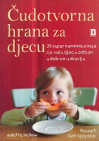 Čudotvorna hrana za djecu