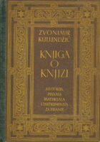 Knjiga o knjizi I. Historija pisama