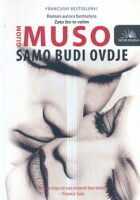 Samo budi ovdje