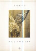 Krsto Hegedušić 24. studeni - 22. prosinac 1991.