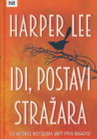 Idi, postavi stražara