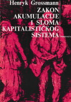 Zakon akumulacije i sloma kapitalističkog sistema