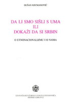 Da li smo sišli s uma ili Dokaži da si Srbin