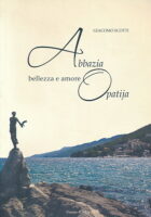 Abbazia - Opatija, bellezza e amore