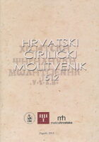 Hrvatski ćirički molitvenik 1512.