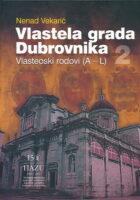 Vlastela grada Dubrovnika: Vlasteoski rodovi (A-L)