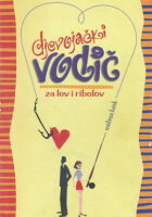 Djevojački vodič za lov i ribolov