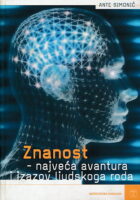 Znanost, najveća avantura i izazov ljudskog roda