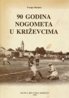 90 godina nogometa u Križevcima