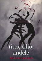 Tiho, tiho, anđele