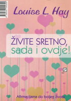 Živite sretno, sada i ovdje
