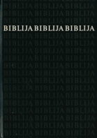 Biblija - Stari i Novi zavjet
