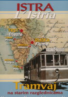 Istra : Tramvaj na starim razgednicama