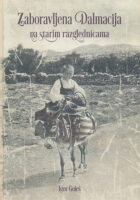 Zaboravljena Dalmacija na starim razglednicama