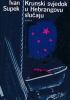 Krunski svjedok u Hebrangovu slučaju