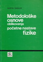 Metodološke osnove oblikovanja početne nastave fizike