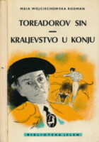 Toreadorov sin, Kraljevstvo u konju