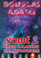 Vodič kroz galaksiju za autostopere 2