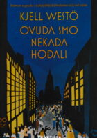 Ovuda smo nekada hodali