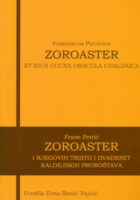 Zoroaster i njegovih 320 kaldejskih proroštava