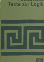 Aristoteles Texte zur Logik