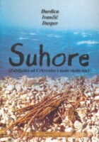 Suhore: Zabilješki od Crkvenice