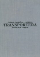 Teorija, proračun i primjena transportera s gum