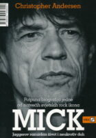 Mick: Jaggerov razuzdan život i neukrotiv duh