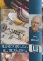 Predstava Hamleta u selu Mrduša Donja