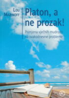 Platon, a ne prozak