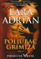 Poljubac grimiza, dio 1