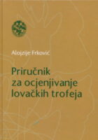 Priručnik za ocjenjivanje lovačkih trofeja