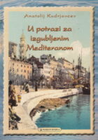 U potrazi za izgubljenim Mediteranom