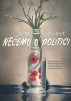 Nećemo o politici