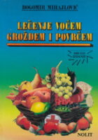 Lečenje voćem, grožđem i povrćem