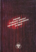 Dramski i lutkarski tekstovi za dječja kazališta