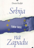 Srbija na Zapadu - faktor Vučić