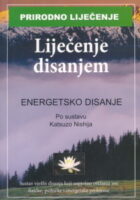 Liječenje disanjem: Energetsko disanje