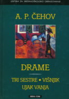 Drame: Tri sestre, Višnjik, Ujak Vanja