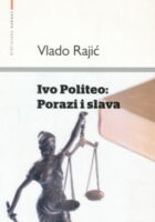 Ivo Politeo: Porazi i slava