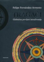 Tragači: Globalna povijest istraživanja